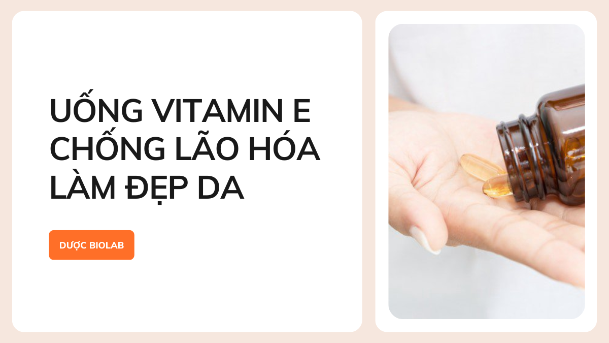 Vitamin E chống lão hóa